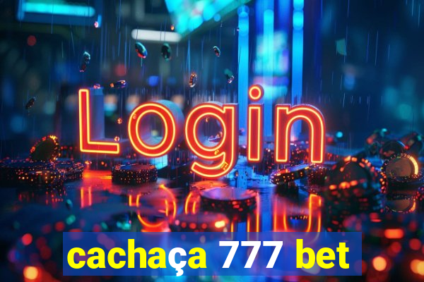cachaça 777 bet